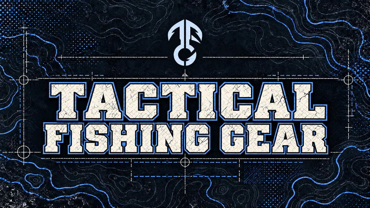 Tactical Fishing Gear