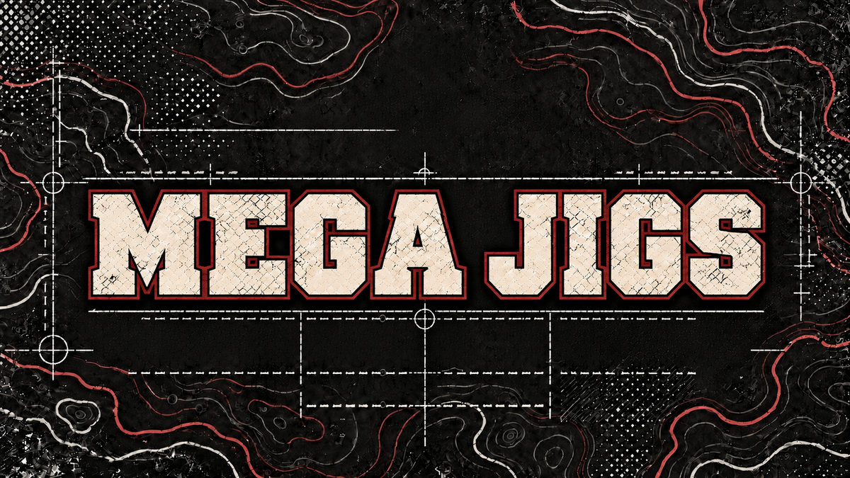 Mega Jigs