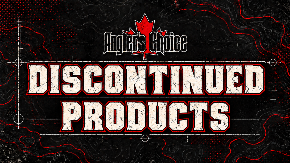Angler's Choice Discontinued Products